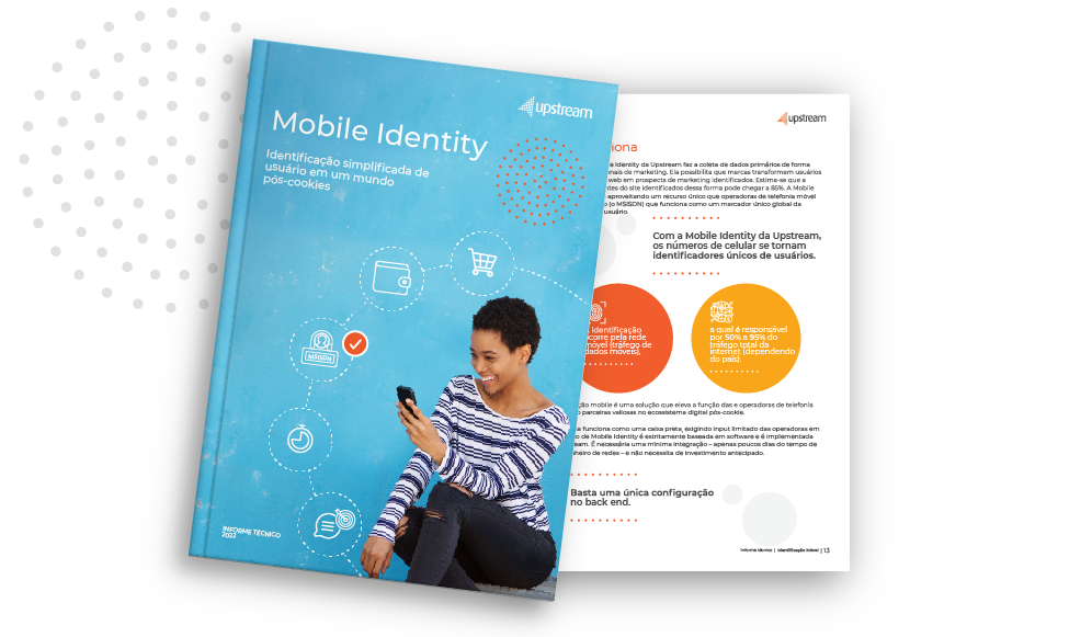 Upstream’s Mobile Identity white paper